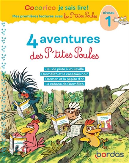4 aventures des p'tites poules : niveau 1 - MARIE-CHRISTINE OLIVIER - JEAN-CHRISTOPHE RAUFFLET