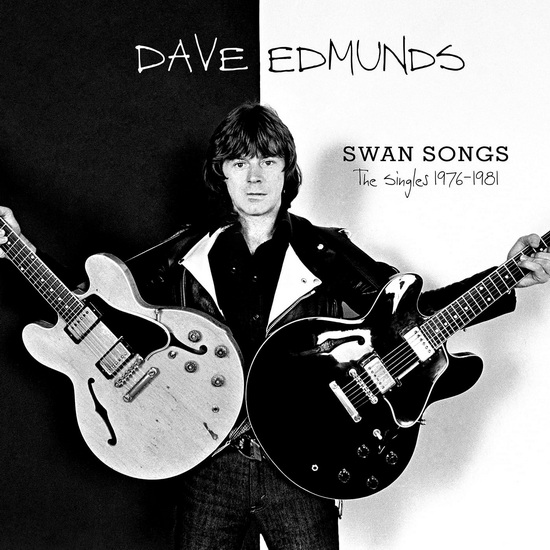 Swan Songs: The Singles 1976-1981 (Vinyle) - DAVE EDMUNDS