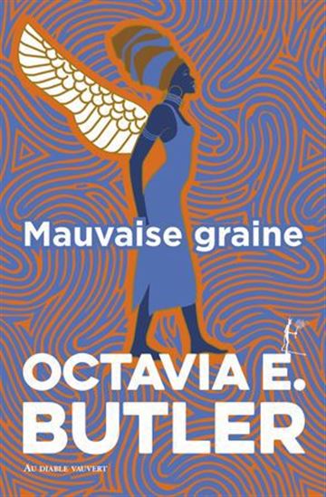 Mauvaise graine #01 - OCTAVIA E BUTLER