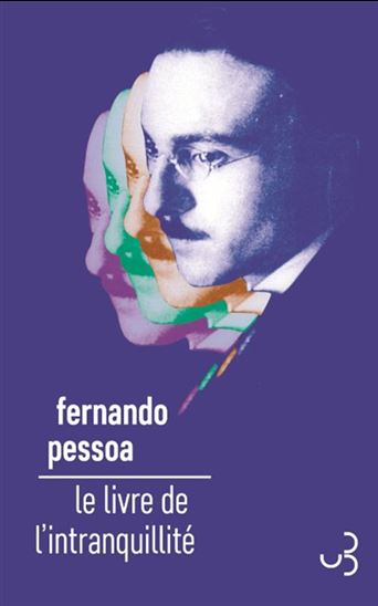 Le Livre de l&#39;intranquillité N. éd. - FERNANDO PESSOA