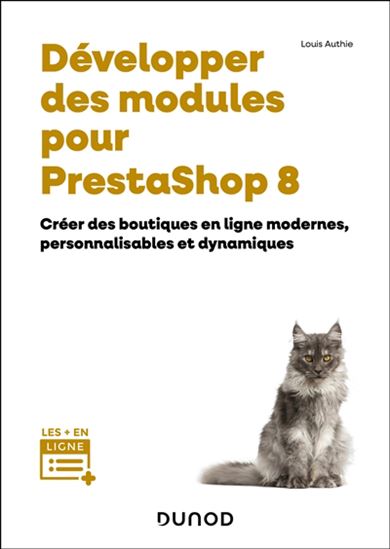 Développer des modules pour PrestaShop 8 - LOUIS AUTHIE