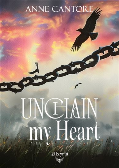 Unchain my heart - ANNE CANTORE