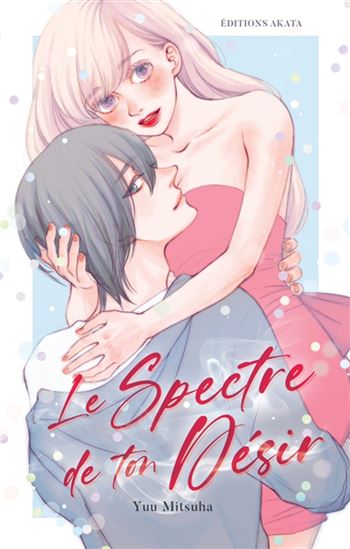Le Spectre de ton désir - YUU MITSUHA