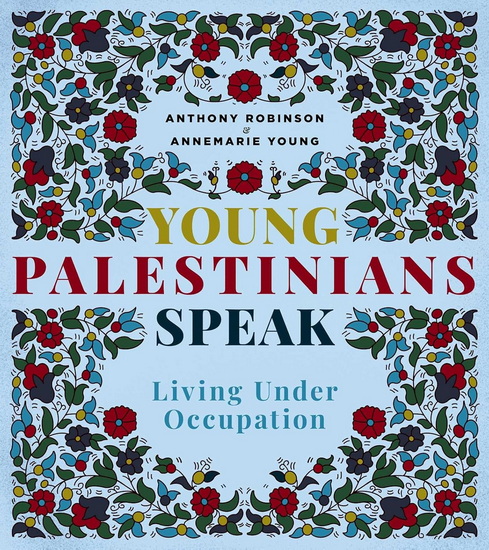 Young Palestinians Speak - ANNEMARIE YOUNG