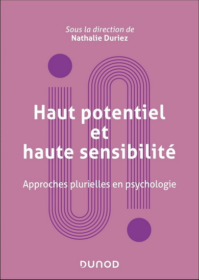 Haut potentiel et haute sensibilité - NATHALIE DURIEZ