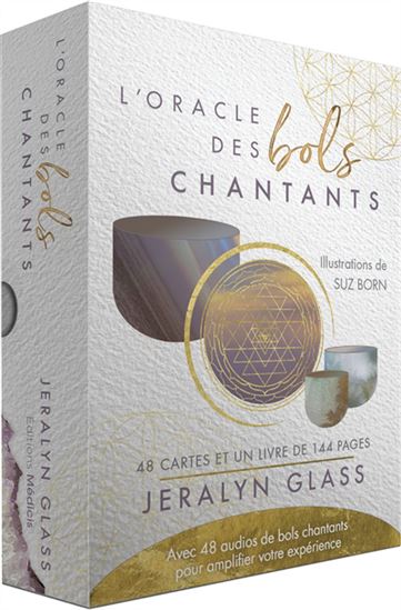 L&#39;Oracle des bols chantants Cof. - JERALYN GLASS - SUZ BORN