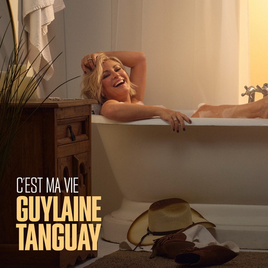 C&#39;est Ma Vie - GUYLAINE TANGUAY
