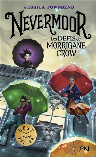 Les Défis de Morrigane Crow #01 - JESSICA TOWNSEND