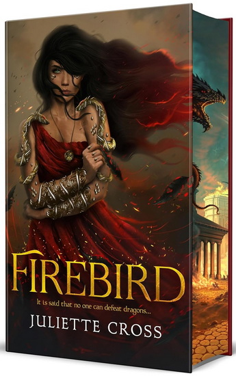 Firebird: Special Edition - JULIETTE CROSS