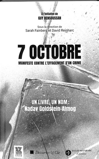 7 octobre, manifeste contre l'effacement d'un crime : un livre, un nom - GUY BENSOUSSAN & AL