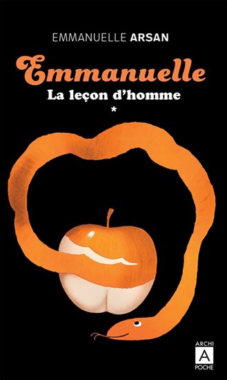Emmanuelle T.01 la leçon de l&#39;homme - EMMANUELLE ARSAN