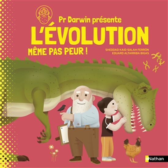 L&#39;Évolution : même pas peur ! - SHEDDAD KAID-SALAH FERRON - EDUARD ALTARRIBA