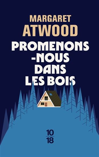 Promenons-nous dans les bois - MARGARET ATWOOD