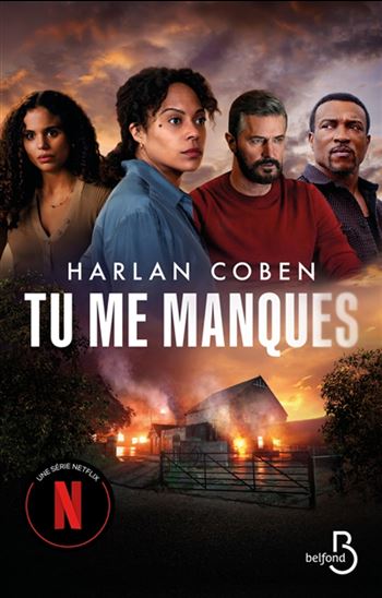 Tu me manques N. éd. - HARLAN COBEN