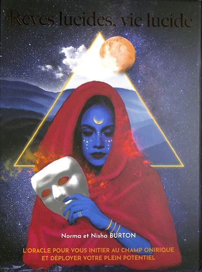 Rêves lucides, vie lucide : l'oracle pour vous initier au champ onirique et déployer votre plein potentiel - NORMA J BURTON - NISHA