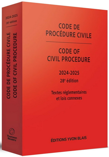 Code de procédure civile/Code of Civil Procedure 2024-2025 : textes réglementaires et lois connexes 28e éd. - COLLECTIF