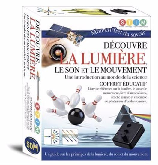 Découvre la lumière, le son et le mouvement : une introduction au monde de la science Cof. - COLLECTIF