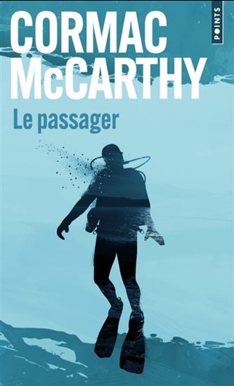Le Passager - CORMAC MCCARTHY