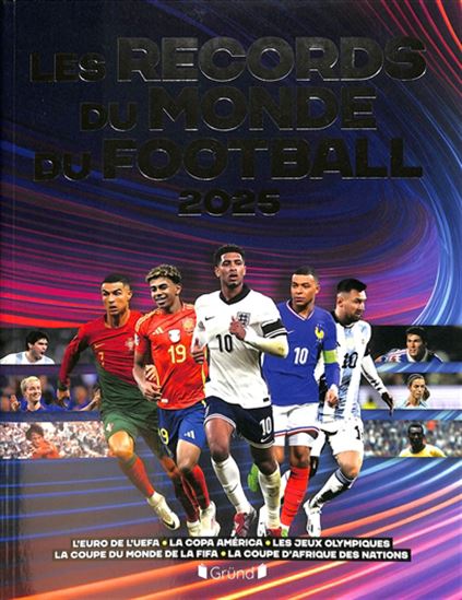 Les Records du monde de football 2025 - KEIR RADNEDGE