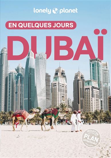 Dubaï en quelques jours 6e éd. - ANDREA SCHULTE-PEEVERS - KEVIN RAUB