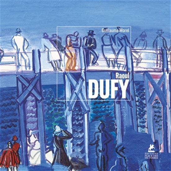 Dufy - GUILLAUME MOREL