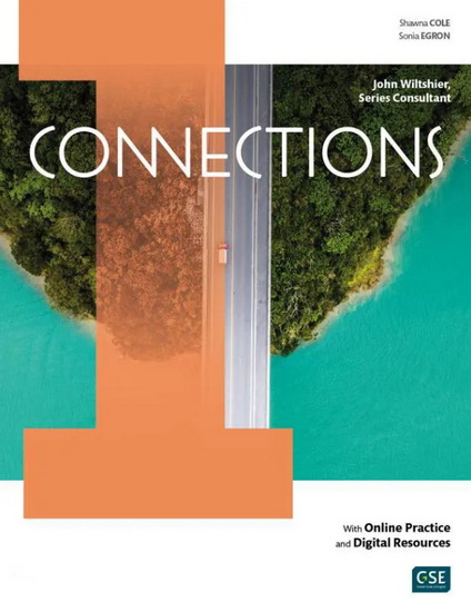 Connections 1: Student Book with Online Practice and Digital Resources - SHAWNA COLE - SONIA EGRON