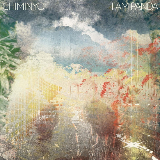 I Am Panda - CHIMINYO