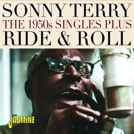 Ride & Roll - The 1950s Singles Plus - SONNY TERRY