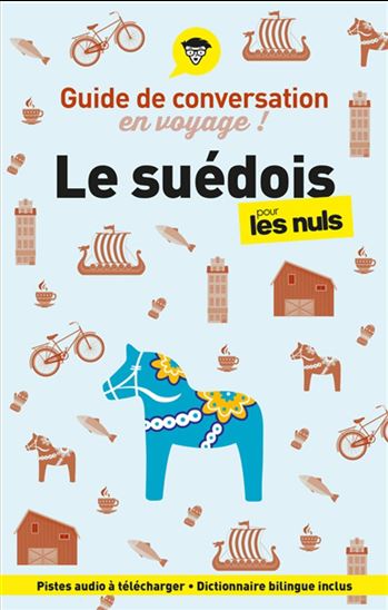 Le Suédois pour les nuls en voyage ! : guide de conversation N. éd. - SARA HAMBERG BUSSENOT