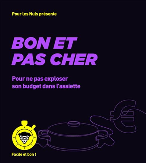 Bon et pas cher : pour ne pas exploser son budget dans l&#39;assiette - COLLECTIF