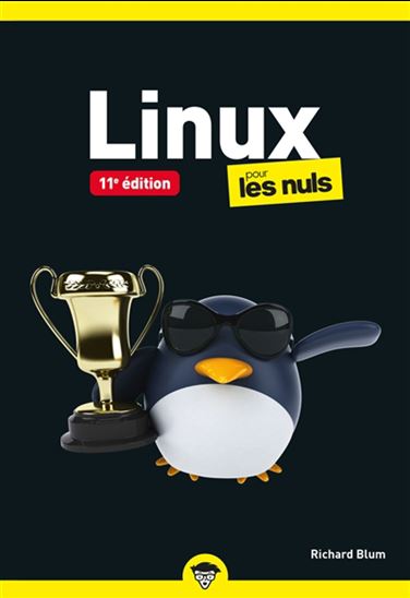 Linux pour les nuls 11e éd. - RICHARD BLUM