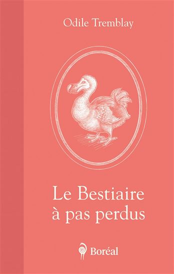 Le Bestiaire à pas perdus - ODILE TREMBLAY