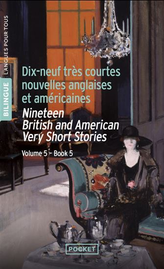 Dix-neuf très courtes nouvelles anglaises et américaines/Nineteen English and American very short stories - COLLECTIF