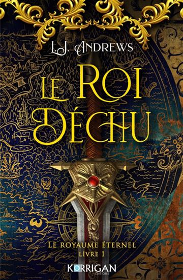 Le Roi déchu #01 - L J ANDREWS