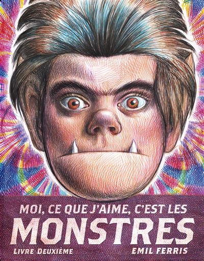 Moi, ce que j&#39;aime, c&#39;est les monstres #02 - EMIL FERRIS