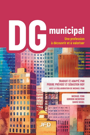 DG municipal : Une profession à découvrir et à valoriser - PIERRE PRÉVOST - SÉBASTIEN ROY