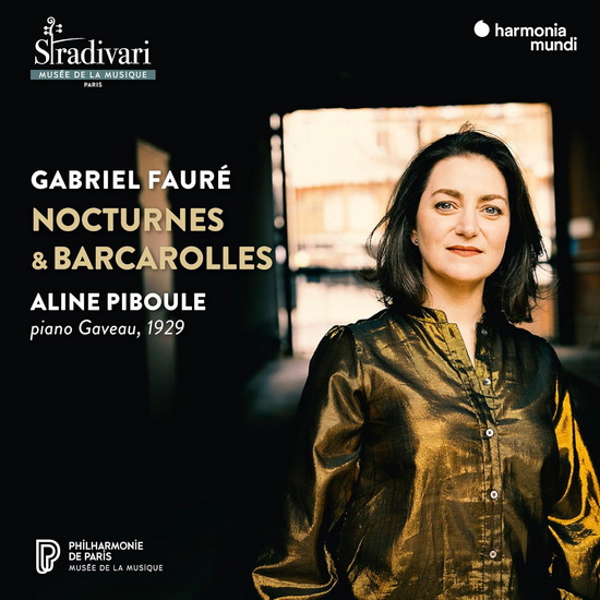 Faure: Nocturnes & Barcarolles - ALINE PIBOULE