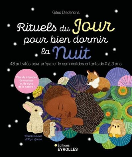 Rituels du jour pour bien dormir la nuit : 24 histoires pour préparer le sommeil des enfants de 0 à 3 ans - GILLES DIEDERICHS - ILYA GREEN