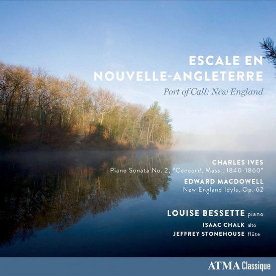 Escale en Nouvelle-Angleterre - CHARLES IVES - EDWARD MACDOWELL