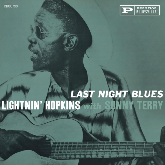 Last Night Blues - SONNY LIGHTNIN' HOPKINS TERRY