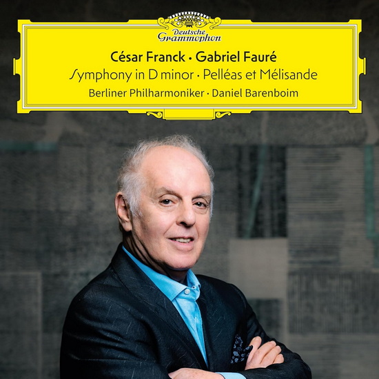 Franck: Symphony in D Minor – Fauré: Pelléas et Mélisande - FRANCK - FAURÉ