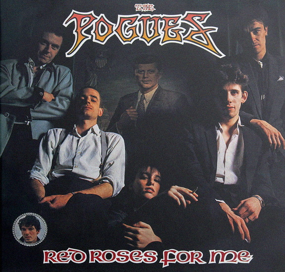 Red Roses For Me - THE POGUES