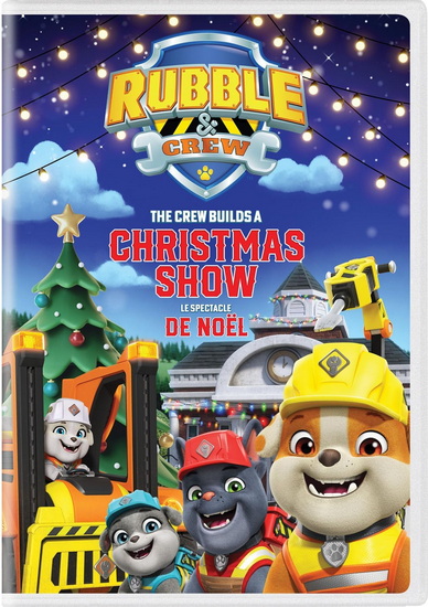 Rubble & Crew – The Crew Builds a Christmas Show (DVD) - BRADLEY SWEIG