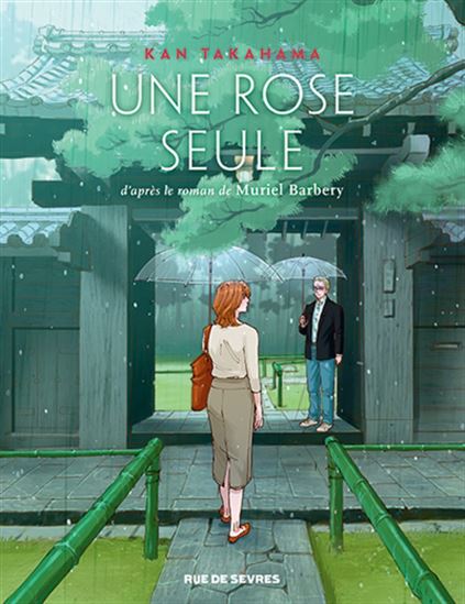 Une rose seule - MURIEL BARBERY - KAN TAKAHAMA