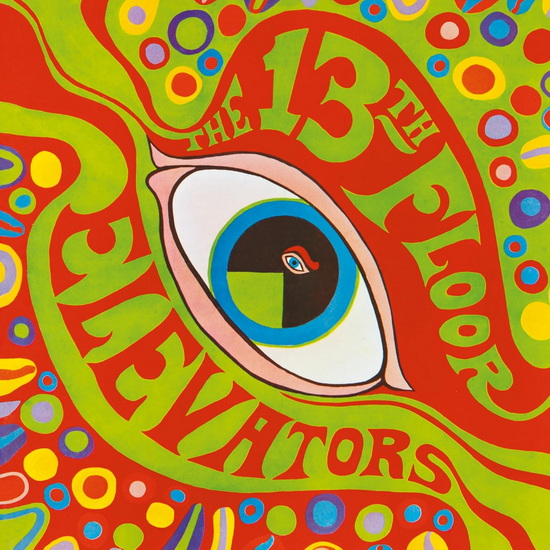 The Psychedelic Sounds Of The 13th Floor Elevators - THE 13TH FLOOR ELEVATORS