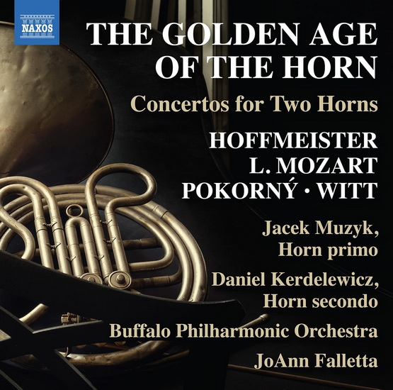 The Golden Age of the Horn - JOANN FALLETTA BUFFALO PHILH. ORCH.