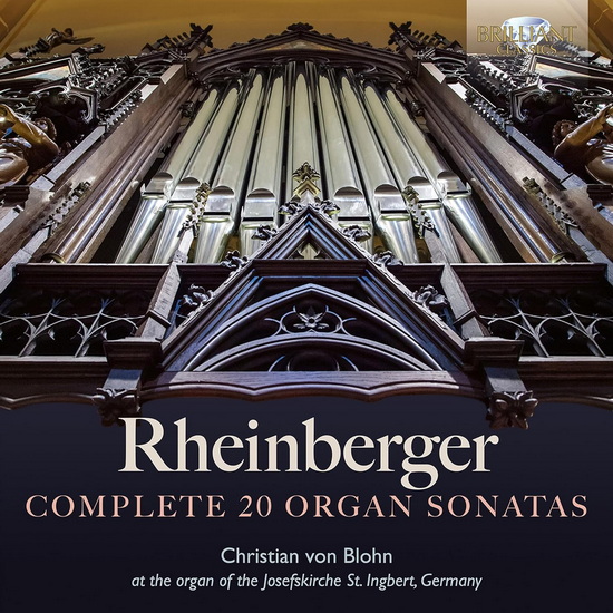 Complete 20 Organ Sonatas (6CD) - JOSEPH RHEINBERGER