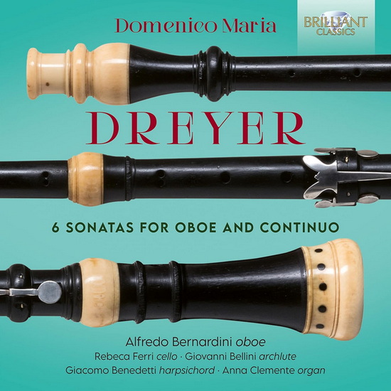 6 Sonatas for Oboe & Continuo - DOMENICO MARIA DREYER