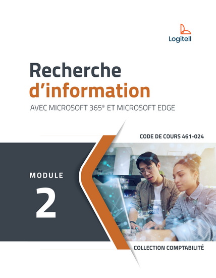 Recherche d&#39;informatin : Avec Microsoft 365 et Microsoft Edge : Module 2 : 461-024 - MARIE A JEAN-PIERRE