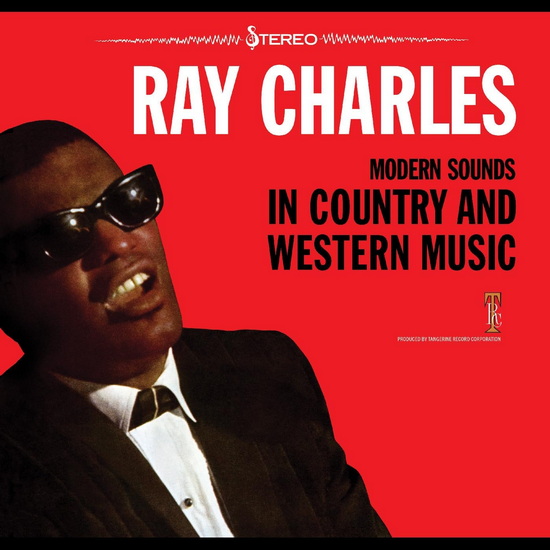 Modern Sounds In Country And Western Music - RAY CHARLES